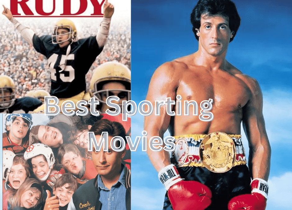 Celebrating the Best Sports Movies: From Underdogs to Champions